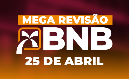 MEGA REVISÃO BNB- ONLINE (AO VIVO)