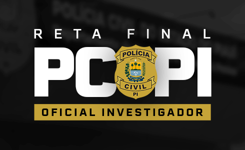 RETA FINAL PC PI - OFICIAL INVESTIGADOR - TARDE - ONLINE (AO VIVO)